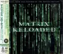 Various: The Matrix Reloaded: The Album = オリジナル・サウンドトラック　マトリックス・リローデッド